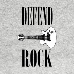 Defend rock T-Shirt